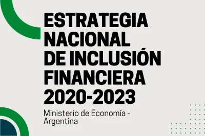 Estrategia Nacional de Inclusión Financiera (ENIF) de Argentina 2020-2023 tiene por objetivo ser el marco institucional para diseñar políticas que promuevan el acceso universal a los bienes y servicios financieros, y su uso responsable y sostenible, desde