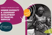 FinEquity Knowledge Guide: Gender Diversity and Leadership Development in Financial Services